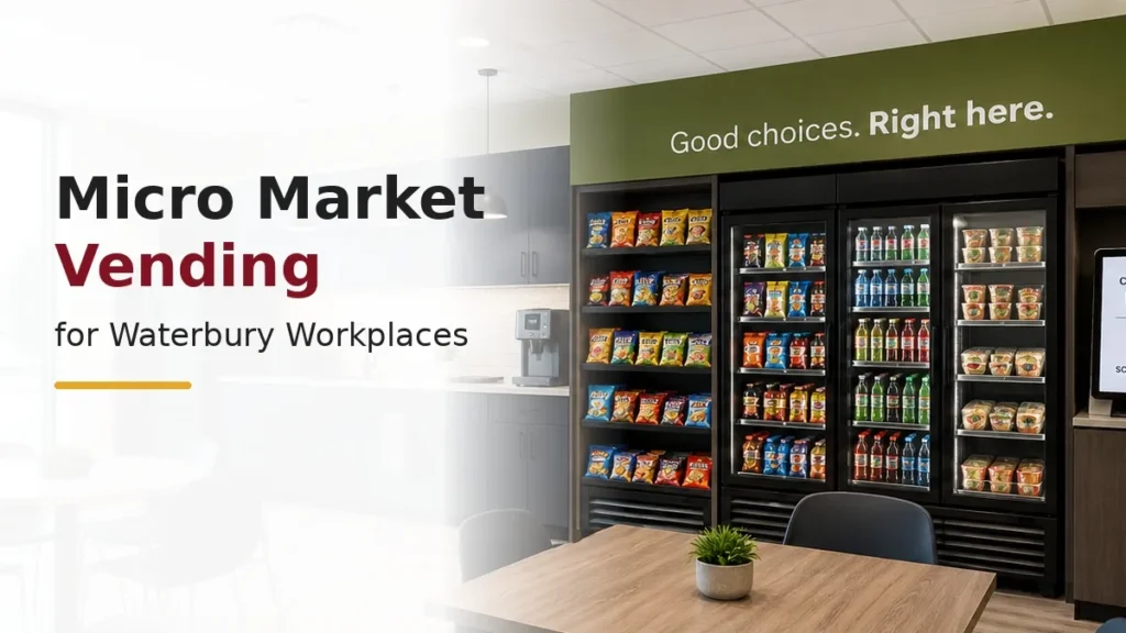 Modern office micro market with snack shelves, refrigerated food, and self-checkout for a Waterbury workplace